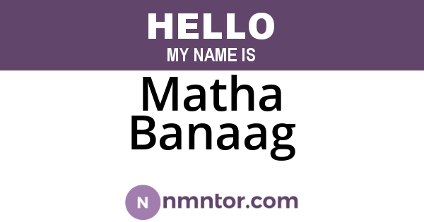 Matha Banaag