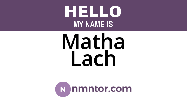 Matha Lach