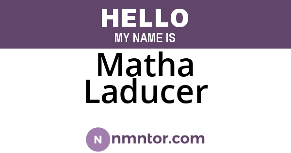 Matha Laducer