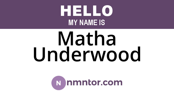 Matha Underwood
