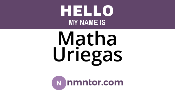 Matha Uriegas