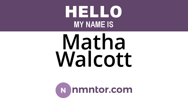 Matha Walcott