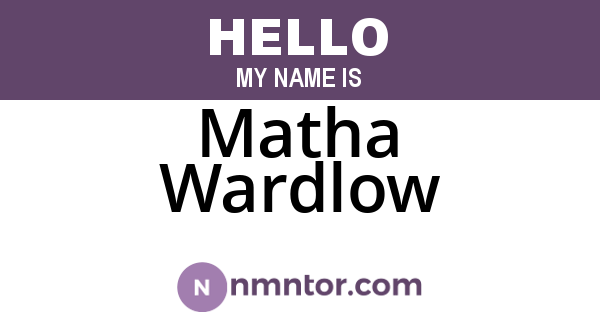 Matha Wardlow