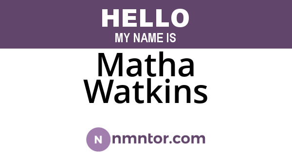 Matha Watkins