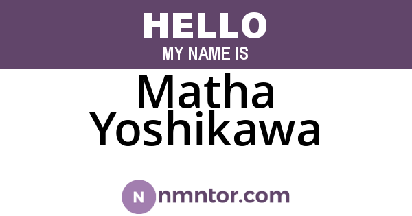Matha Yoshikawa
