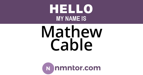 Mathew Cable