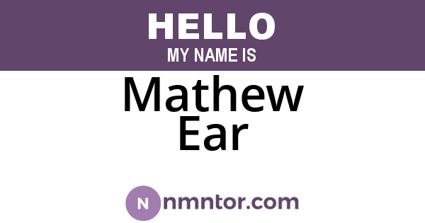 Mathew Ear