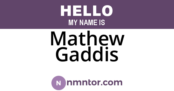 Mathew Gaddis