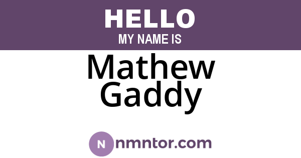 Mathew Gaddy