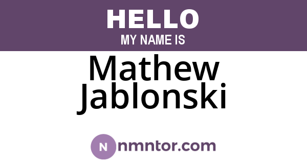 Mathew Jablonski