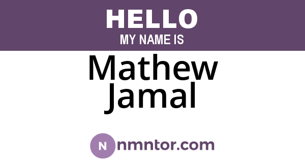 Mathew Jamal