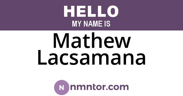 Mathew Lacsamana