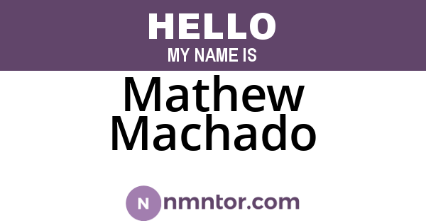 Mathew Machado