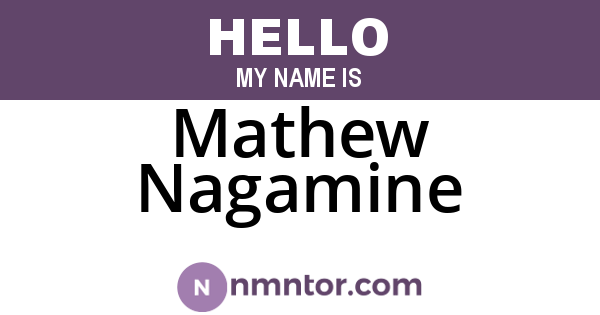Mathew Nagamine
