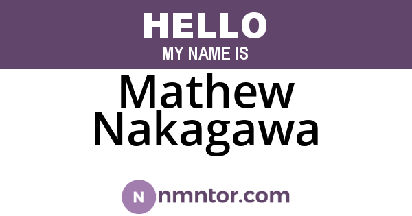 Mathew Nakagawa