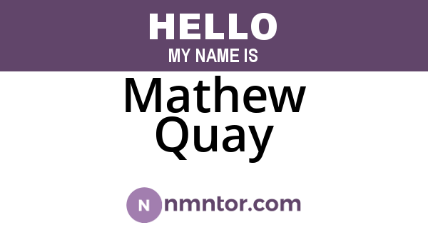 Mathew Quay