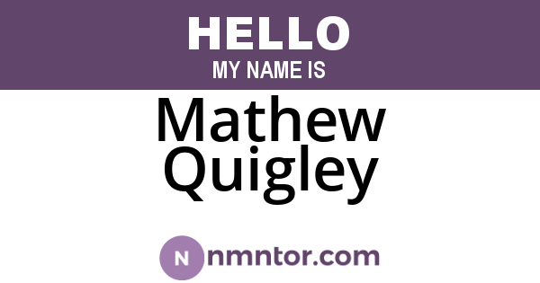 Mathew Quigley