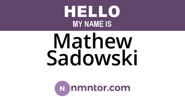 Mathew Sadowski