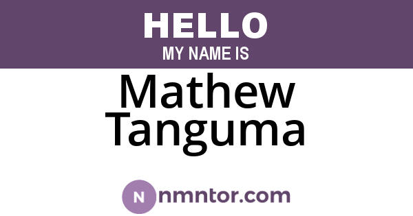 Mathew Tanguma
