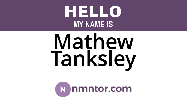 Mathew Tanksley