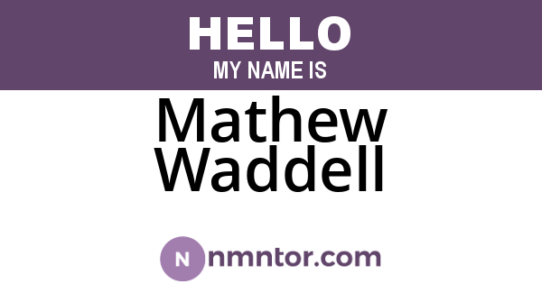 Mathew Waddell