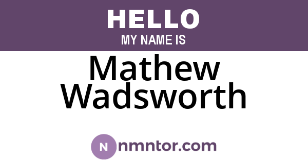 Mathew Wadsworth