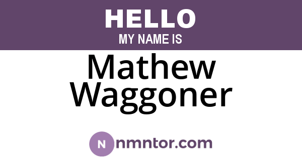 Mathew Waggoner