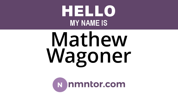 Mathew Wagoner