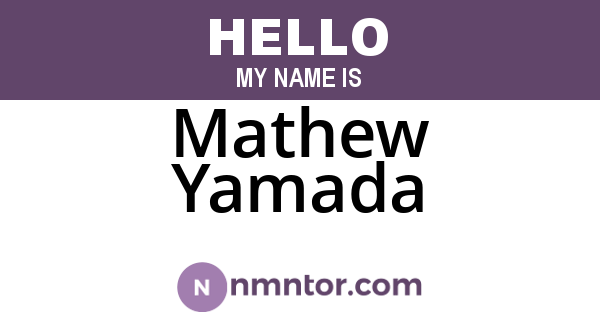 Mathew Yamada