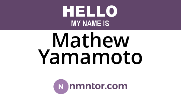 Mathew Yamamoto