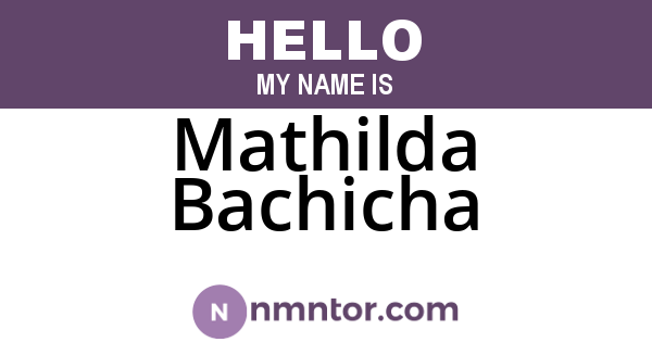Mathilda Bachicha
