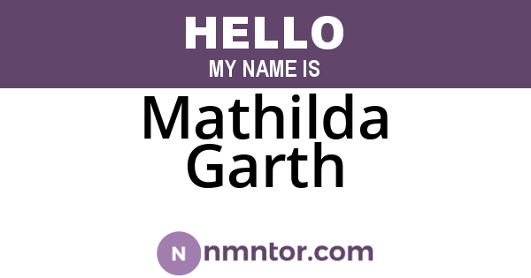 Mathilda Garth