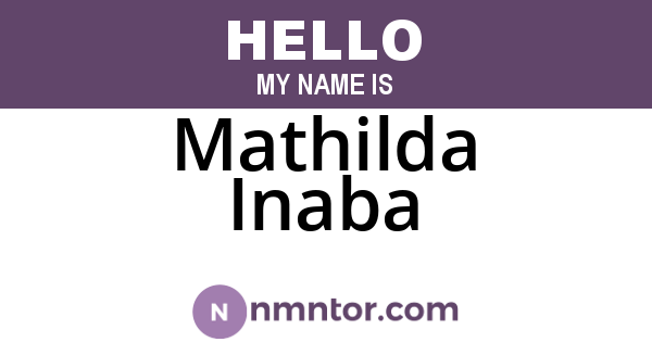 Mathilda Inaba
