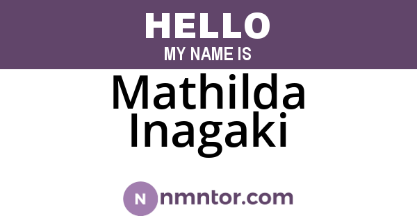 Mathilda Inagaki