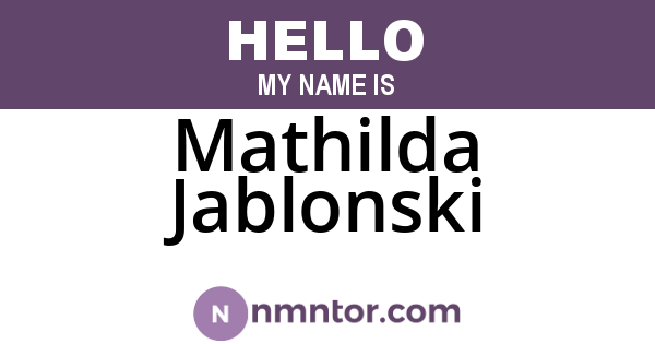 Mathilda Jablonski