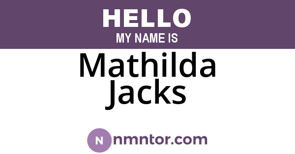 Mathilda Jacks