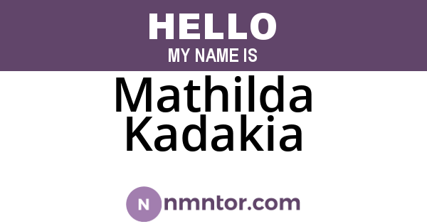 Mathilda Kadakia