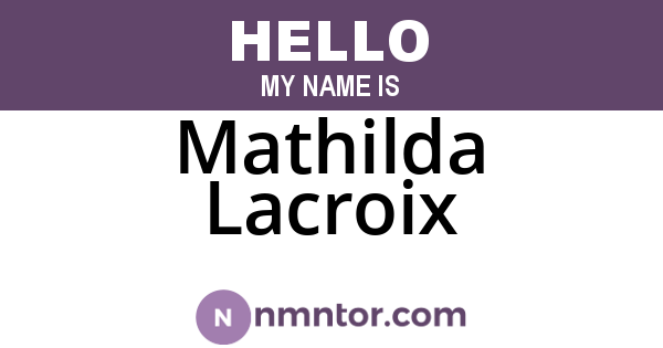 Mathilda Lacroix