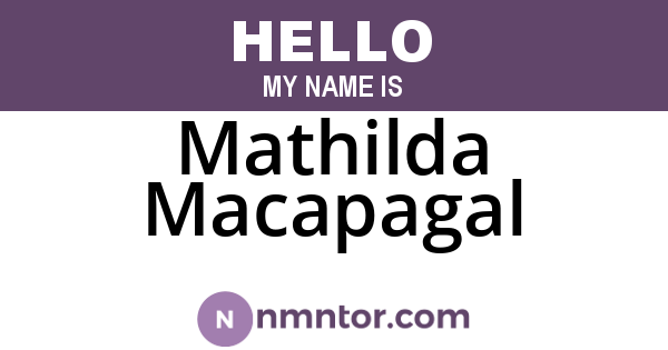 Mathilda Macapagal