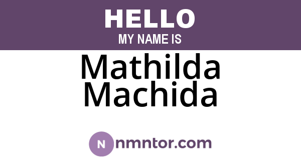 Mathilda Machida