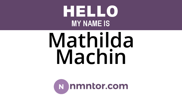 Mathilda Machin