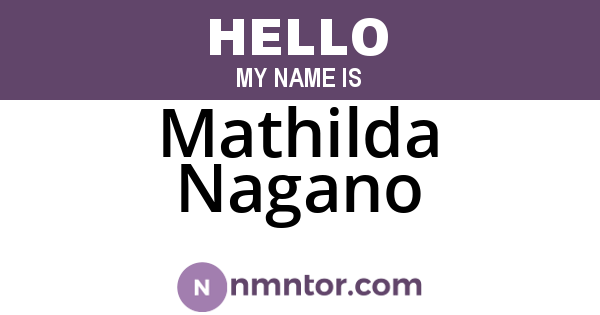 Mathilda Nagano