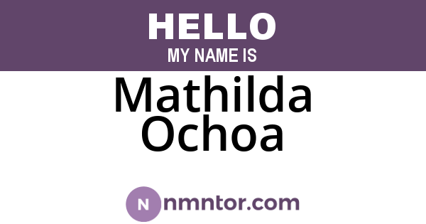 Mathilda Ochoa