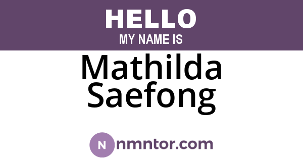Mathilda Saefong