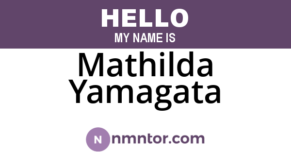 Mathilda Yamagata