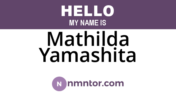 Mathilda Yamashita