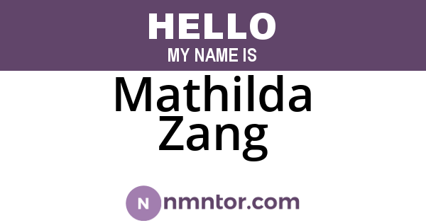 Mathilda Zang
