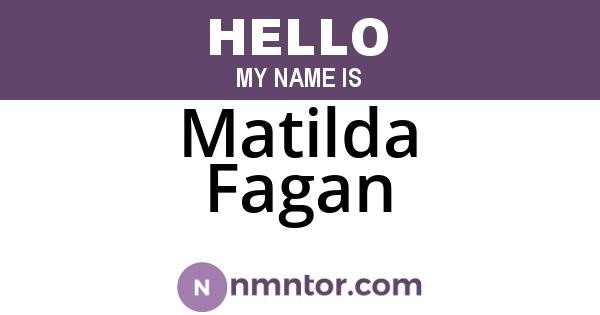 Matilda Fagan