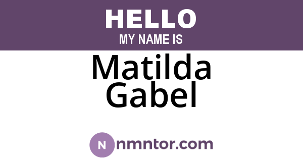 Matilda Gabel