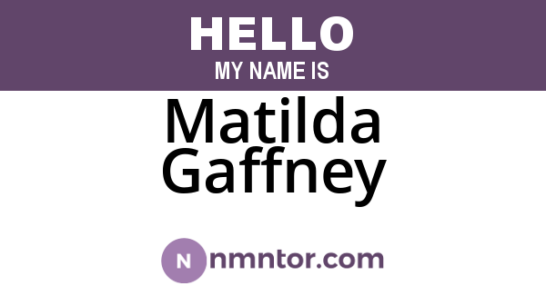 Matilda Gaffney
